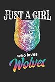Just A Girl Who Loves Wolves: Blank Lined Notebook Journal by Dartan Creations, Amanda Binder