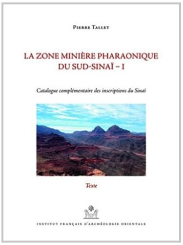 La  zone minière pharaonique du Sud-Sinaï