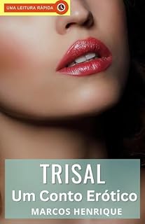 Livro Trisal: Um Conto Erótico Picante