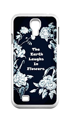 customize Samsung Galaxy S4 Case - The Earth Laughs In Flowers Hard Plastic Back Protection Phone Case Cover -2359 Father O case