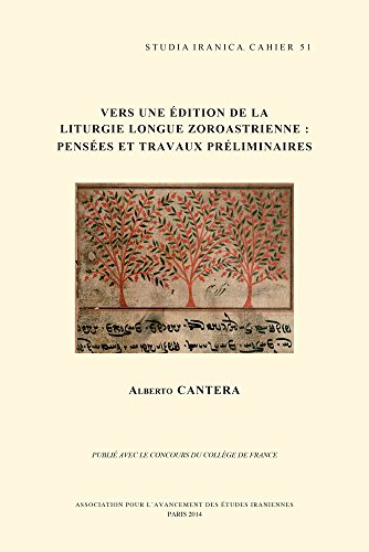 Vers une édition de la liturgie longue zoroastrienne