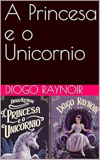 Livro A Princesa e o Unicornio