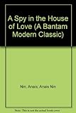 Mass Market Paperback A Spy in the House of Love (A Bantam Modern Classic) Book