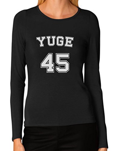 TeeStars - Yuge 45 - It's Gonna Be Yuge Donald Trump Women Long Sleeve T-Shirt Medium Black