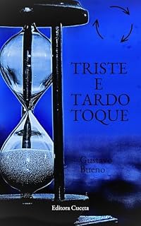 Livro Triste e Tardo Toque