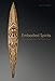 Embodied Spirits: Gope Boards from the Papuan Gulf