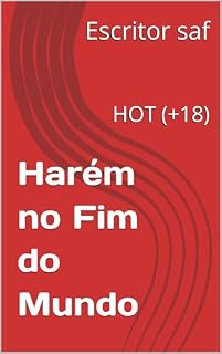Livro Harém no Fim do Mundo: HOT (+18)