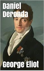 Daniel Deronda (Illustrated + Audio)
