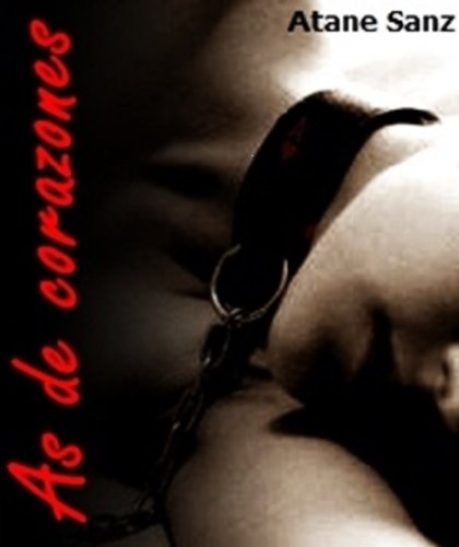 As de corazones (Frío como el fuego nº 2) (Spanish Edition) As de corazones (Frío como el fuego nº 2) (Spanish Edition)