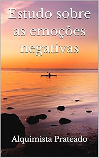 Livro Estudo sobre as emoções negativas