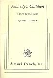 Kennedy's Children, Patrick, Robert, 0573611262
