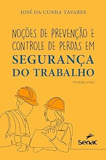 Livro Noções de prevenção e controle de perdas em segurança do trabalho