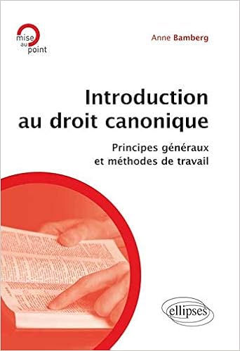 Amazon Fr Introduction Au Droit Canonique Principes Generaux Et Methodes De Travail Bamberg Anne Livres