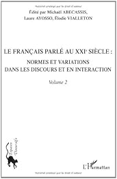 Le  français parlé au XXIe siècle