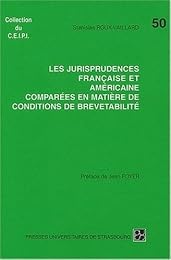 Les  jurisprudences française et américaine comparées en matière de conditions de brevetabilité