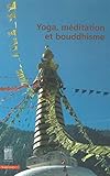 Yoga, méditation et bouddhisme by 