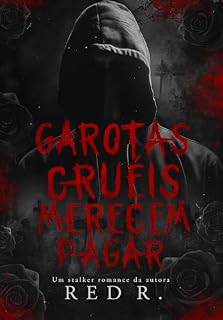 Livro Garotas Cruéis Merecem Pagar