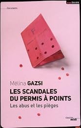 Les  scandales du permis à points