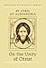 On the Unity of Christ (Popular Patristics)