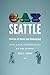 Gay Seattle: Stories of Exile and Belonging by