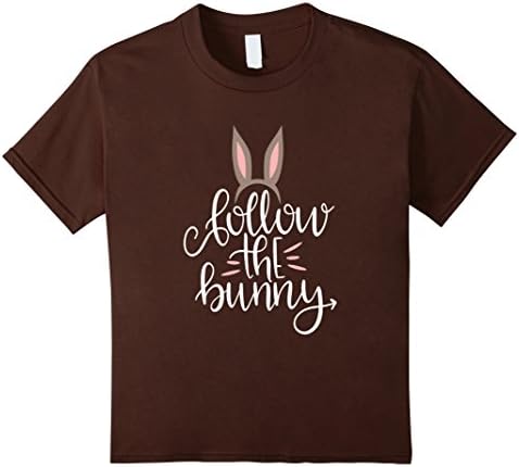 Kids Cute Easter Shirt Follow The Bunny Ears Funny Kids School 10 Brown