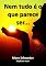 Livro Nem tudo é o que parece ser...