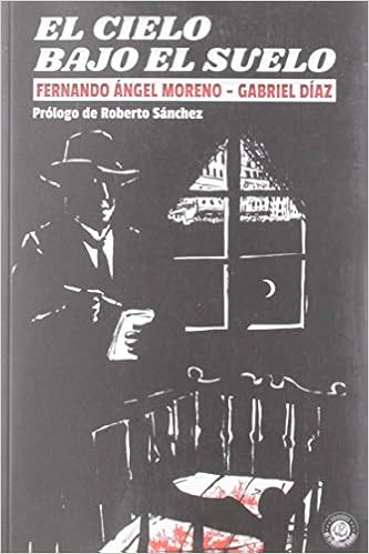 Livres Couvertures de El cielo bajo el suelo (Español) Tapa blanda – 10 septiembre 2019