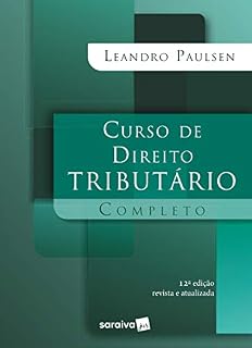 Livro Curso De Direito Tributário Completo - 12ª Edição 2021