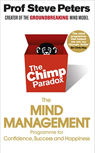 #16 — The Chimp Paradox: The Mind Management Programme to Help You...