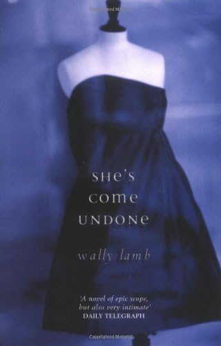 She's Come Undone by Wally Lamb (1999-12-06)