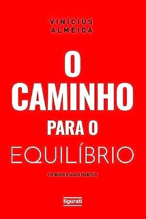 Livro O caminho para o equilíbrio: os bons e maus hábitos