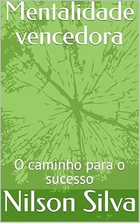 Livro Mentalidade vencedora : O caminho para o sucesso