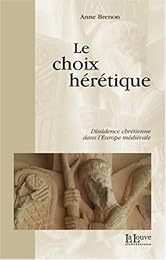 Le  choix hérétique