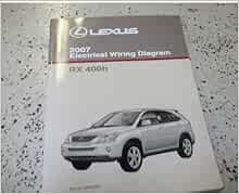 2007 LEXUS RX400h RX 400h Electrical Wiring Diagram EWD Service Shop