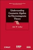 Understanding Geometric Algebra for Electromagnetic Theory