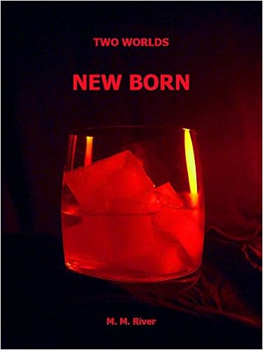 M.M. River, Anna Brambati, Francesca De Blasi - Two Worlds. New Born (201