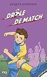 Gagne !, Tome 5 : Drôle de match by 