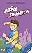 Gagne !, Tome 5 : Drôle de match by 