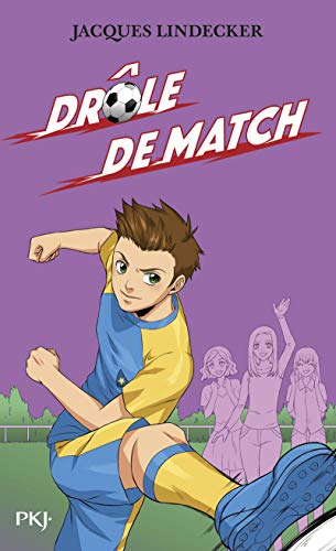Gagne !, Tome 5 : Drôle de match by Jacques Lindecker
