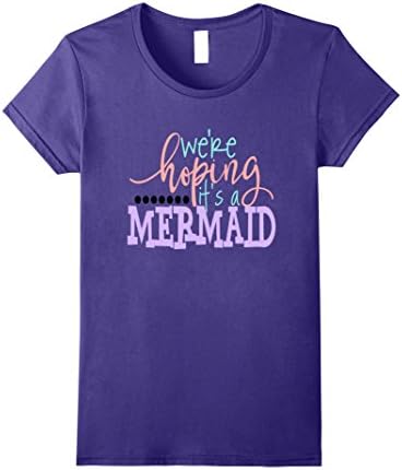 Womens Funny Maternity Shirt Pregnant We're Hoping Its A Mermaid Medium Purple
