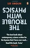 "The Trouble with Physics - The Rise of String Theory, The Fall of a Science and What Comes Next" av Lee Smolin