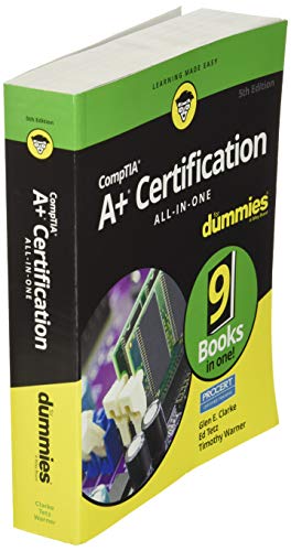 CompTIA A+ Certification All-in-One For Dummies (For Dummies (Computer/Tech))