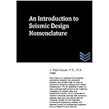 An Introduction to Seismic Design Nomenclature