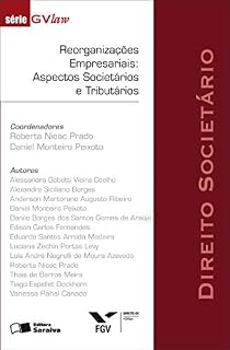 Livro LIV DIG SÉRIE GVLAW - DIREITO SOCIETÁRIO - REORGANIZA DID AL