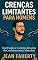 Livro Crenças Limitantes Para Homens: Quebrando As Correntes Invisíveis Do Condicionamento Masculino