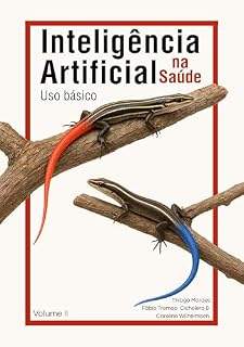 Livro Inteligência Artificial na Saúde: Uso Básico