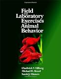 Field and Laboratory Exercises in Animal Behavior