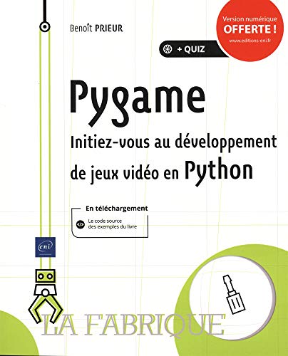 Pygame - Initiez-vous au développement de jeux vidéo en Python by (Paperback)