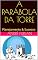 Livro A PARÁBOLA DA TORRE: Planejamento & Sucesso (Sabedoria Livro 1)