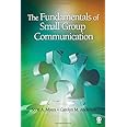 The Fundamentals Of Small Group Munication 9781412959391 Myers Scott A Anderson Carolyn M Books The Fundamentals Of Small Group Munication 9781412959391 Myers Scott A Anderson Carolyn M Books